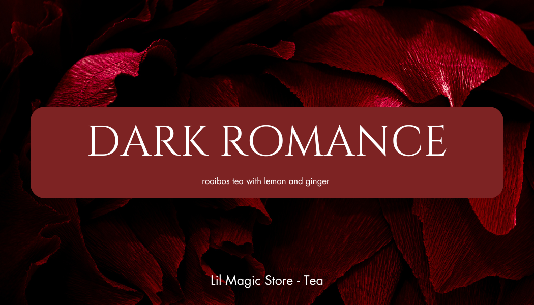 Dark Romance || Bookish Tea Blend