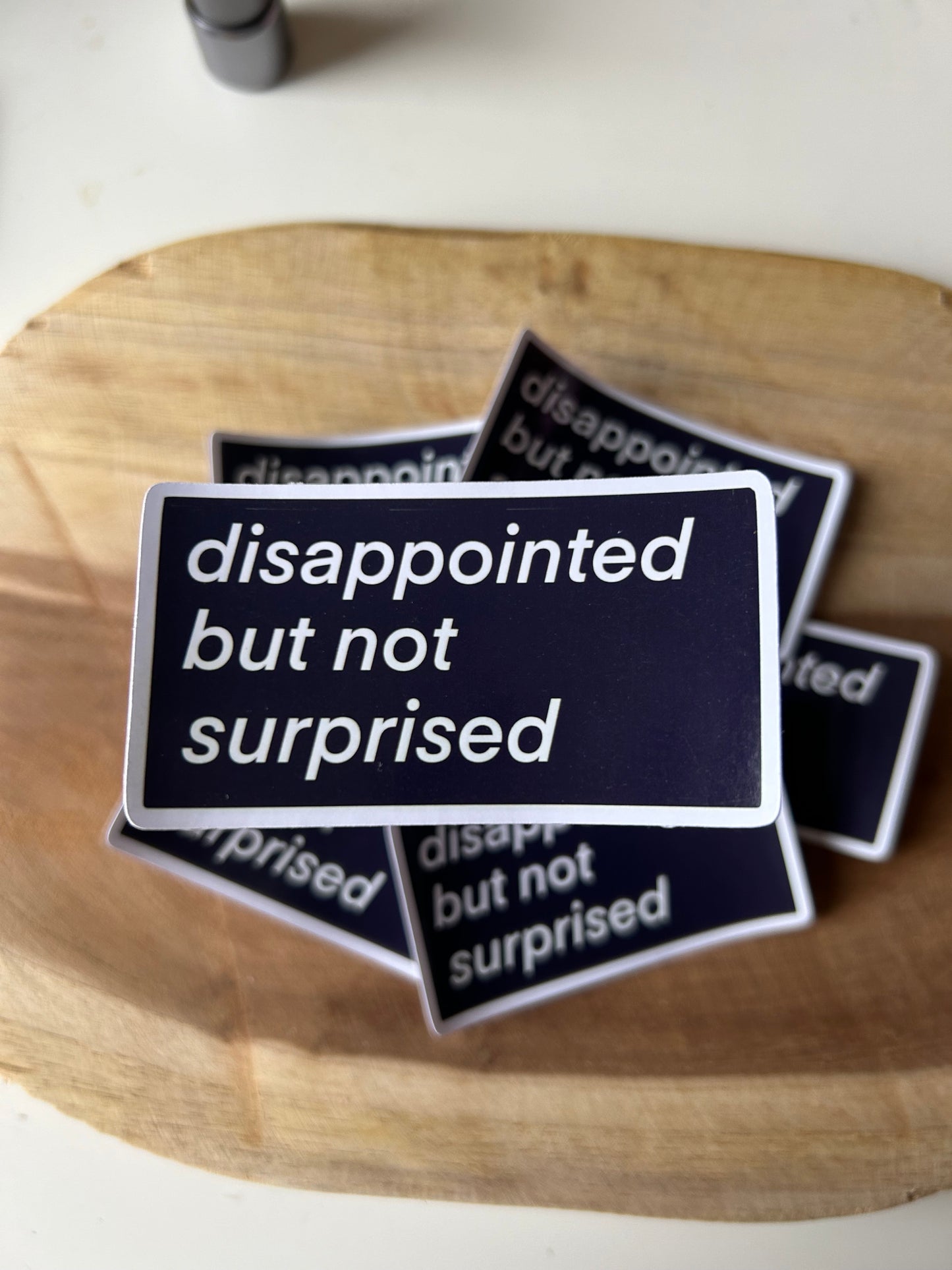 Dissapointed but not Surprised - Bookish Sticker