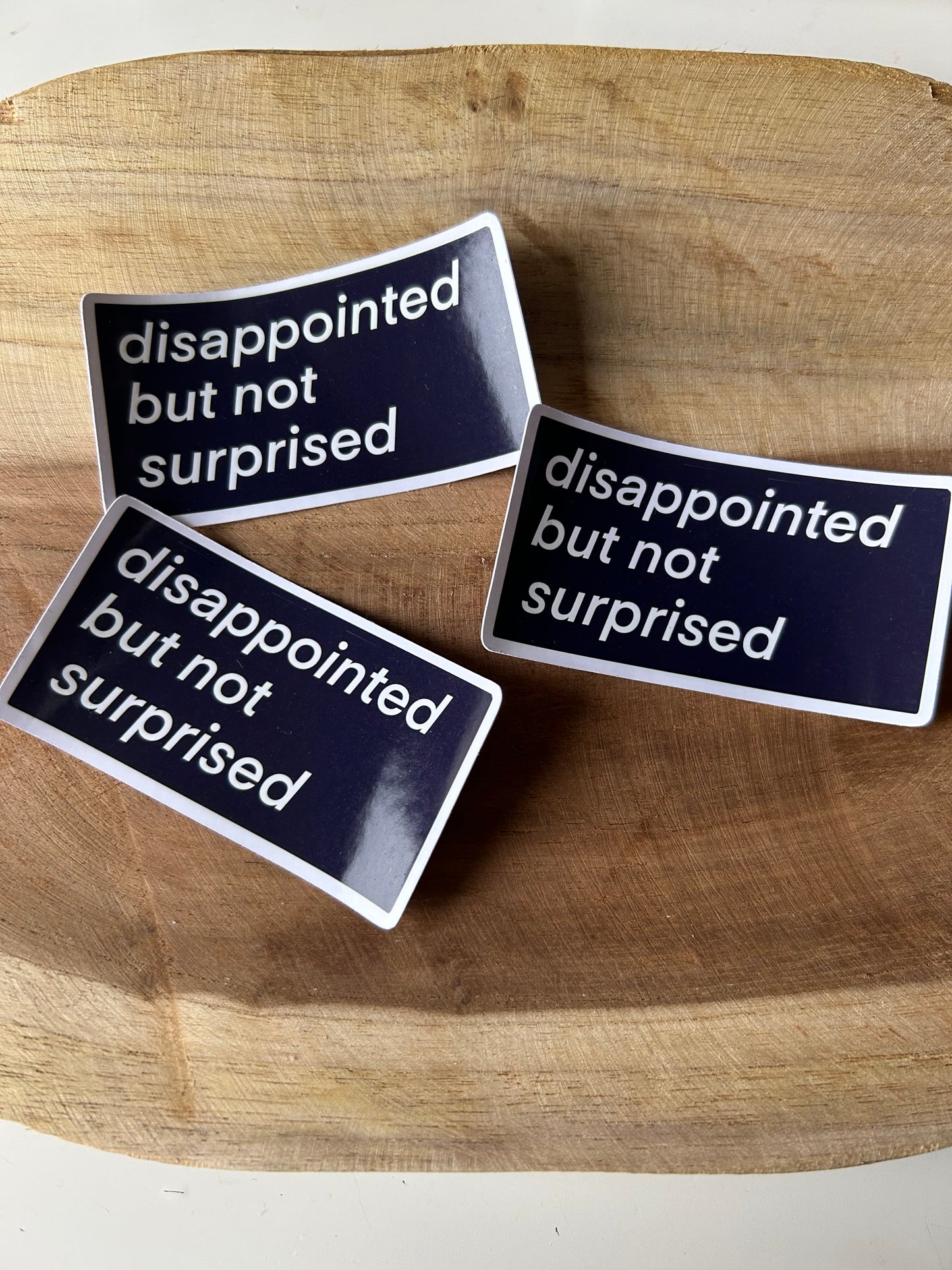 Dissapointed but not Surprised - Bookish Sticker