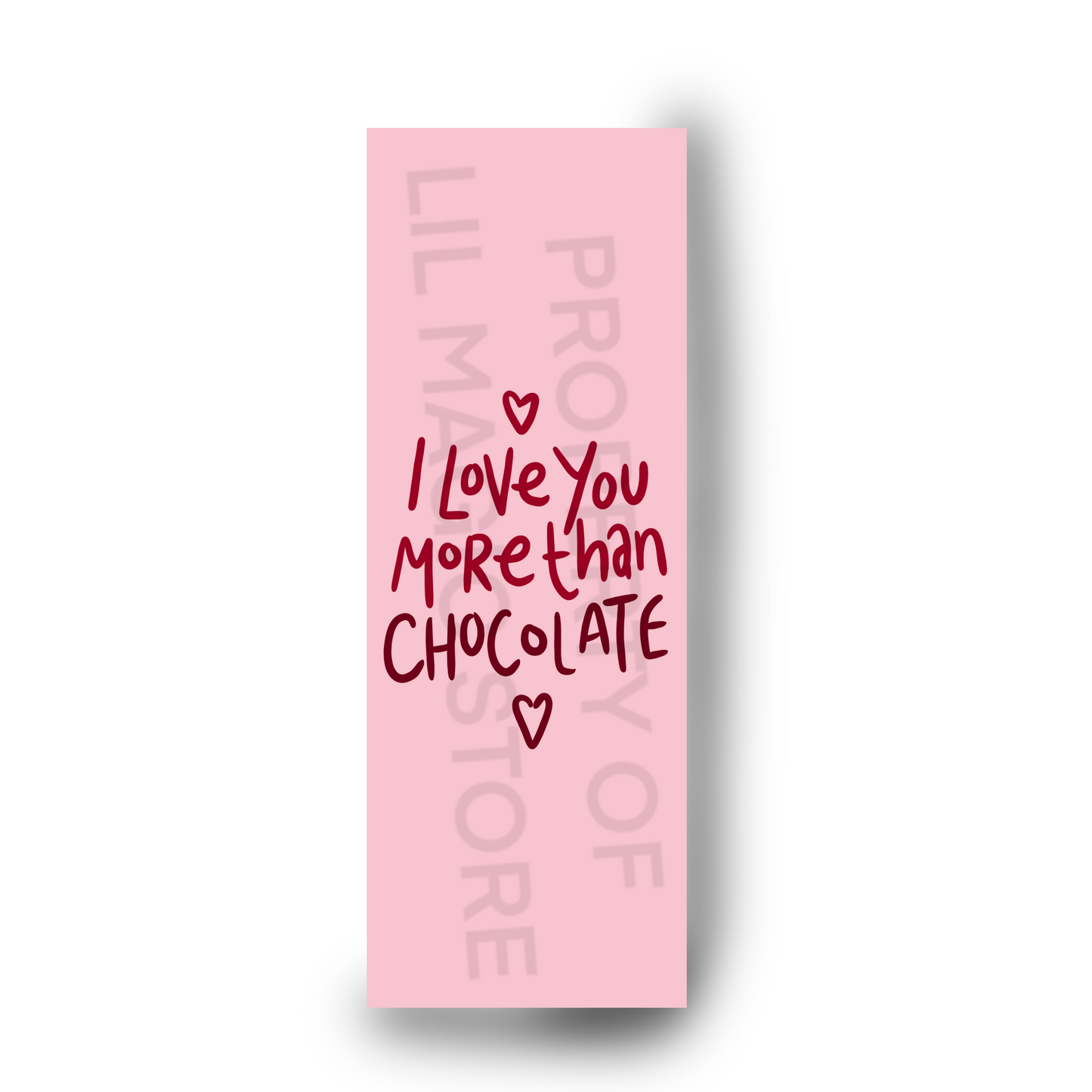 Valentine's Bookmark || I Love You More than Chocolate