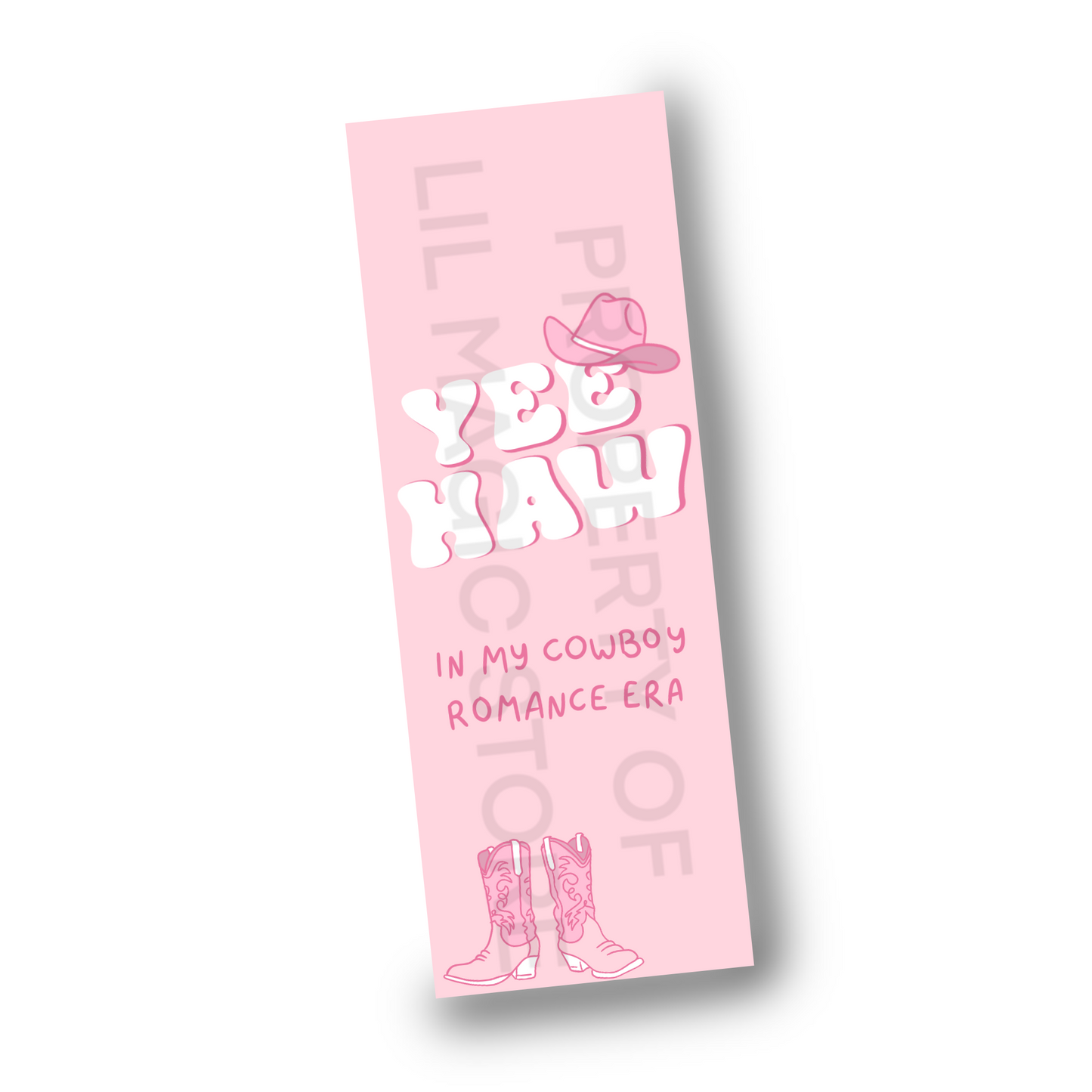 YEEHAW - Cowboy Era || Valentine's Bookmark