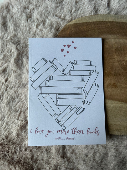 I Love You More Than Books Card || Handmade Card
