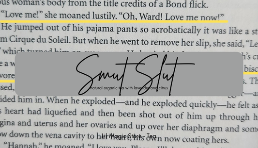 Smut Slut || Bookish Tea Blend