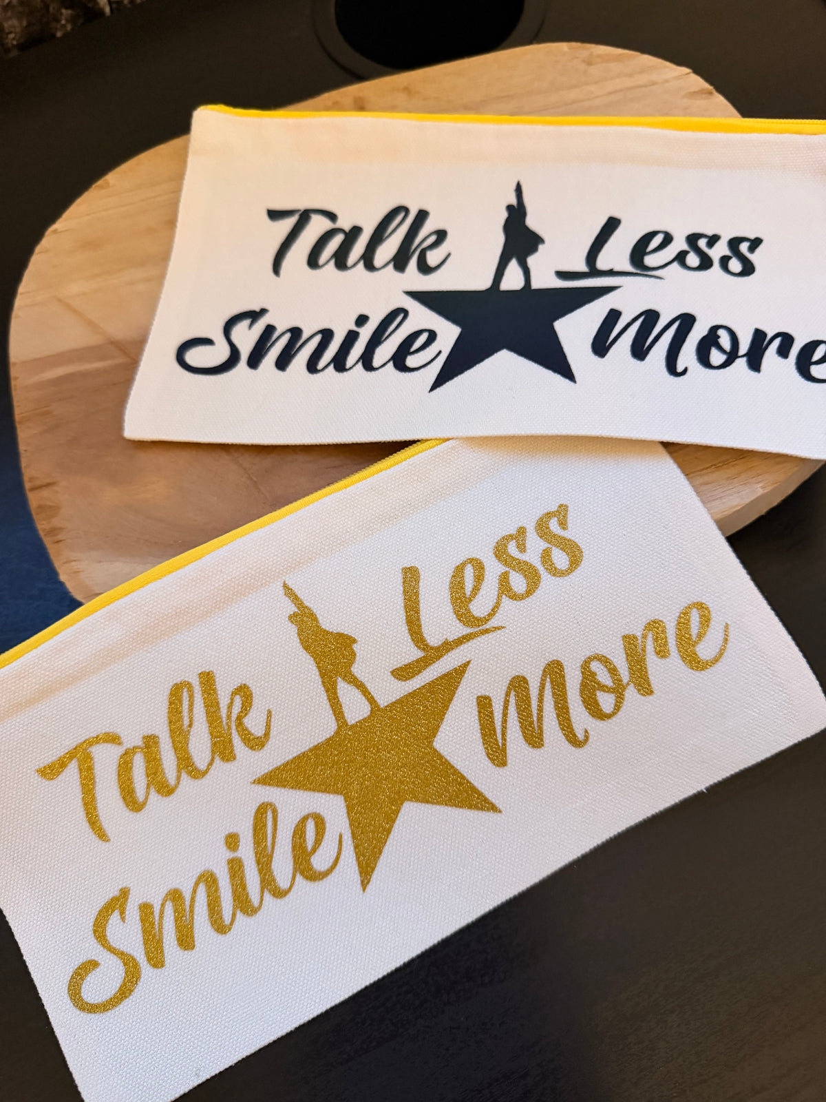 Talk Less, Smile More || Hamilton Pencil Pouch