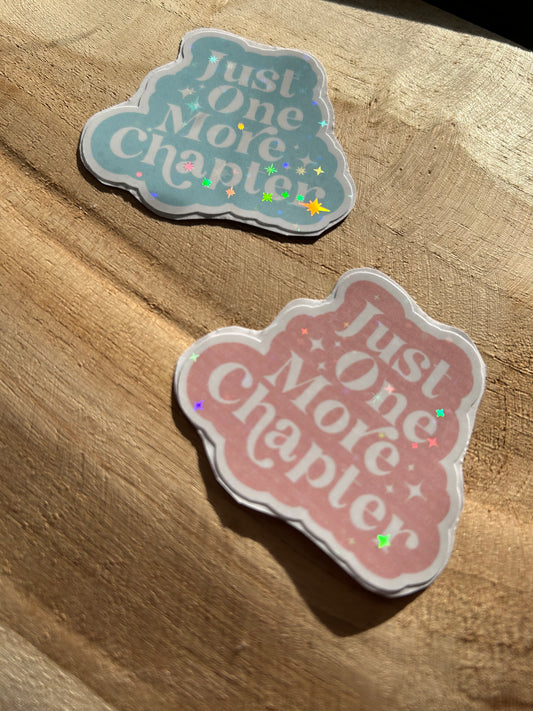 Just One More Chapter || Water & Weatherproof stickers