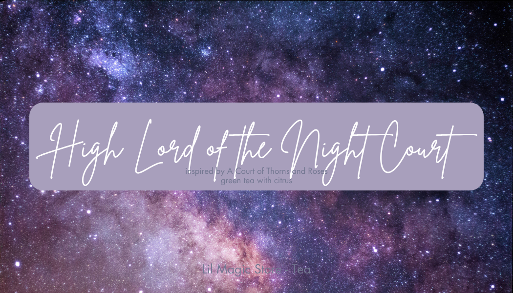 High Lord || Tea Blend *NEW BLEND!*