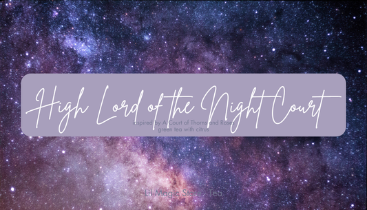 High Lord || Tea Blend *NEW BLEND!*