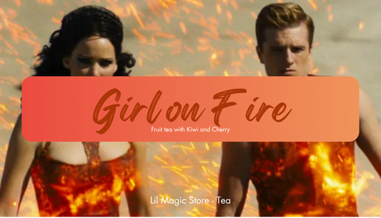 Girl on Fire || Tea Blend